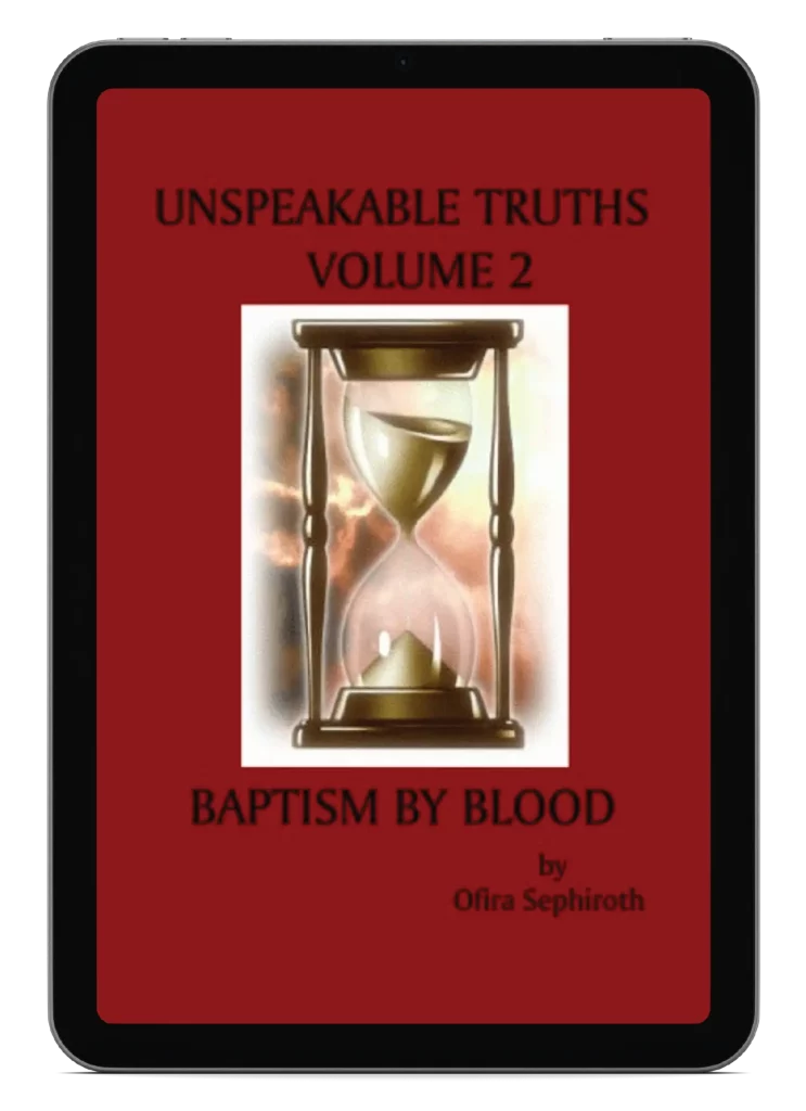 Unspeakable Truths, Volume 2: Baptism By Blood eBook by Ofira Sephiroth