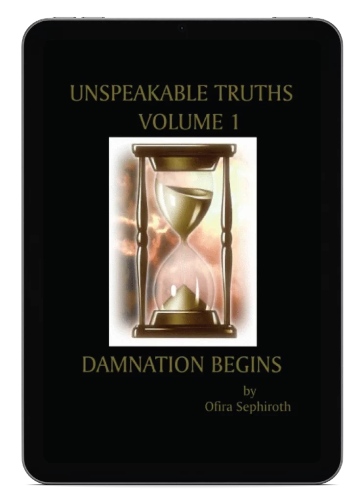 Unspeakable Truths, Volume 1: Damnation Begins eBook by Ofira Sephiroth