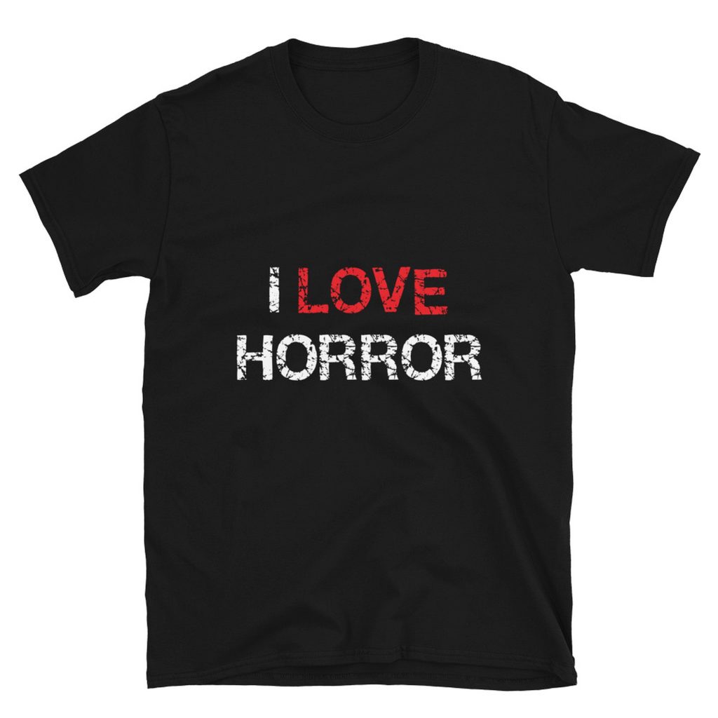 I Love Horror 2 Unisex T-shirt by Rena Aliston